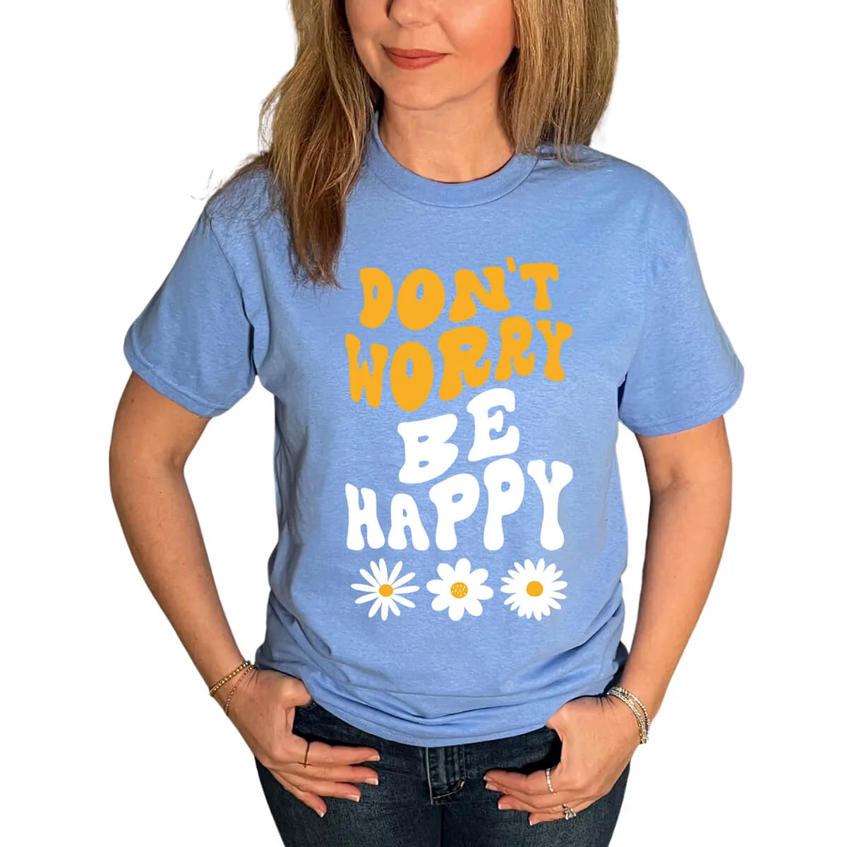 Don't Worry Be Happy Daisy T-Shirt